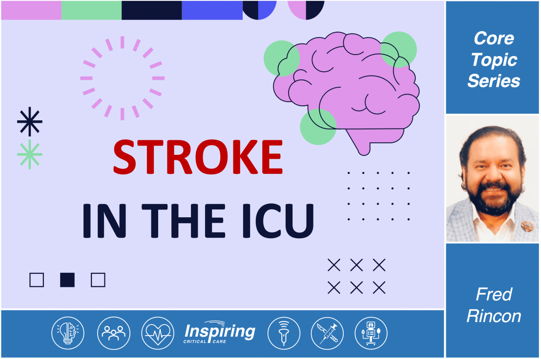 Stroke in the ICU –&nbsp;Rincon
