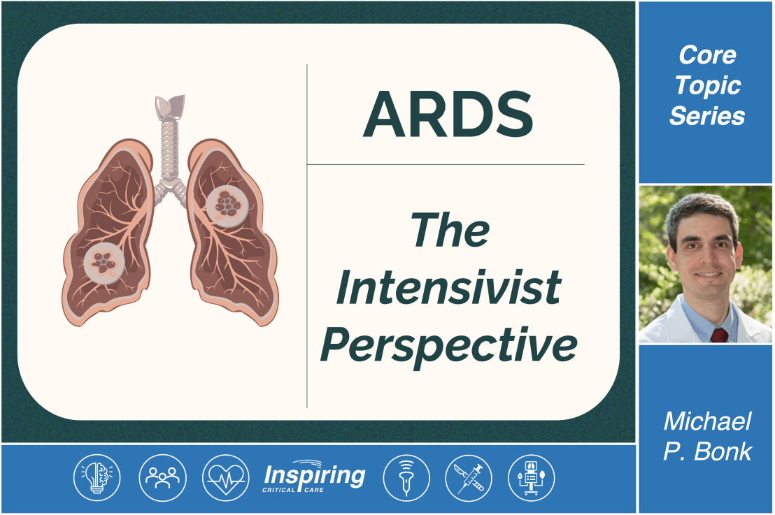 ARDS: The Intensivist Perspective –&nbsp;Bonk