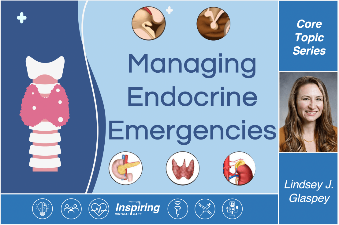 Managing Endocrine Emergencies –&nbsp;Glaspey