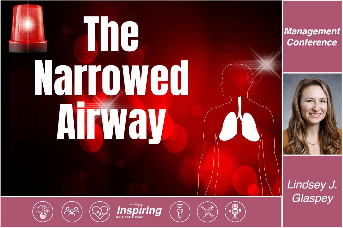 Management of The Narrowed Airway –&nbsp;Glaspey